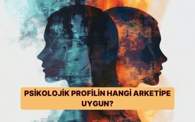 Psikolojik Profilin Hangi Arketipe Uygun?