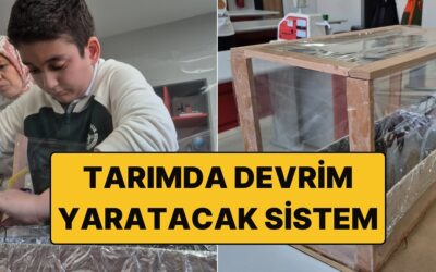 TÜBİTAK Birincisi Tarımda &apos;Devrim Yaratan&apos; Sistemi Geliştiren 11 Yaşındaki Öğrenci Oldu!