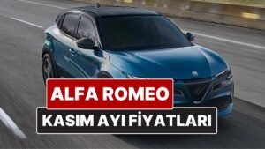Alfa Romeo Fiyat Listesi Kasım 2025! İşte Alfa Romeo Elettrica, Ibrida, Tonale ve Giulia Güncel Fiyatları