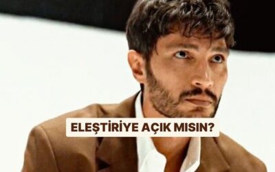 Eleştiriye Ne Kadar Açıksın?