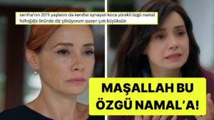 Özgü Namal&apos;ın Kıskanmak&apos;ta Gençliğini Canlandırmasına Övgü Dolu Yorumlar