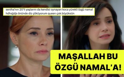 Özgü Namal&apos;ın Kıskanmak&apos;ta Gençliğini Canlandırmasına Övgü Dolu Yorumlar