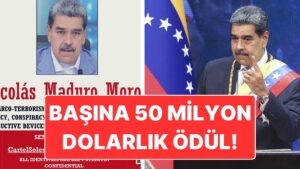 ABD Nicolas Maduro’yu Resmen Terör Örgütü Lideri İlan Etti: 50 Milyon Dolarlık Ödül Açıklandı