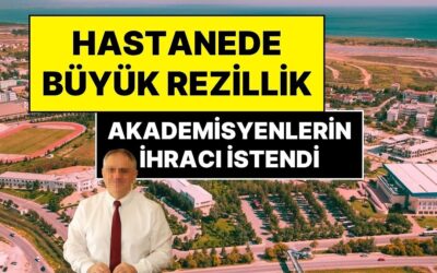 Kanser Hastalarının Tedavisini Geciktirmişler! Akdeniz Üniversitesi&apos;ndeki 4 Akademisyen İçin İhraç Teklifi