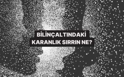 Bilinçaltındaki Karanlık Sırrı Ortaya Çıkarıyoruz!