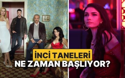 İnci Taneleri Yeni Sezon Ne Zaman Başlayacak? İnci Taneleri Bitti mi, 3. Sezonun Tarihi Belli Oldu mu?