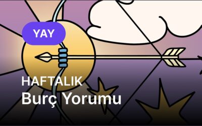22 Eylül – 28 Eylül Yay Burcu Haftalık Burç Yorumu