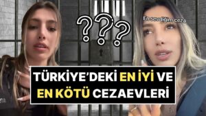 Sosyal Medyada Bir Avukat, Deneyimlerine Göre En Sevdiği ve Sevmediği 3 Cezaevini Sıraladı