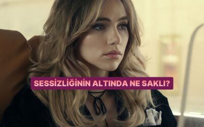 Sessizliğinde Ne Saklı?