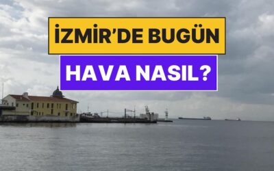 24 Kasım Pazartesi İzmir Hava Durumu: İzmir&apos;de Bugün Hava Nasıl?