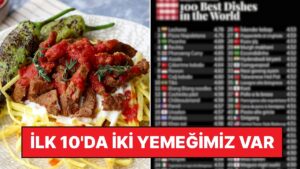 TasteAtlas Dünyanın En İyi 100 Yemeğini Seçti: Türkiye&apos;den İki Lezzet İlk 10&apos;a Girdi!
