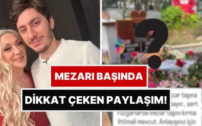 Annesinin Mezarını İlk Kez Paylaştı: Güllü&apos;nün Oğlu Tuğberk Yağız&apos;dan Sevenlerine Uyarı!