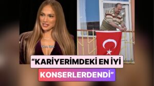 As Bayrakları: Jennifer Lopez Antalya&apos;da Verdiği Konser İçin Yaptığı Açıklama Gururlandırdı