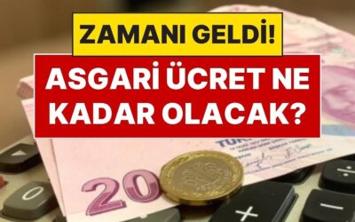 Türkiye’de Nefesler Tutuldu: 2026 Asgari Ücret Görüşmeleri Başlıyor! Asgari Ücret Ne Kadar Olacak?