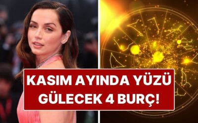 Kasım Ayında Yüzü Gülecek 4 Burç: Akrep Mevsimi Onlara İyi Gelecek!