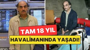 Tam 18 Yıl Havalimanında Yaşayarak "Terminal" Filmine Konu Olan Adam: Mehran Karimi Nasseri