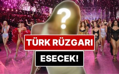 2025 Victoria&apos;s Secret Fashion Show&apos;da Türkiye&apos;yi Temsil Edecek İsim Ünlü Oyuncu Oldu!