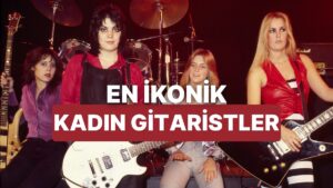 Rock Dünyasının İkonik Kadın Gitaristleri