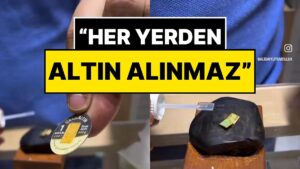 Gram Altını Olanlar Dikkat: Bir Kuyumcu Test Yaptı, Müşterinin 21 Altını Sahte Çıktı