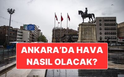 16 Kasım Pazar Ankara Hava Durumu: Ankara’da Bugün Yağış Var mı?
