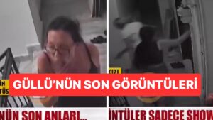 Güllü&apos;nün Hayatını Kaybettiği Apartmandaki Kamera Kayıtları Ortaya Çıktı