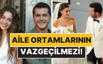 Aile Ortamlarının Vazgeçilmezi! Aşk ve Kahkahayı Buluşturan 15 Yerli Romantik Komedi Dizisi