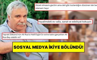 Yaprak Dökümü’nün Ali Rıza Bey’i Halil Ergün’ün Evini Görenler İkiye Bölündü: Kitaplarla Tablolar Dile Düştü
