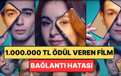 Sinema Tarihinde Bir İlk: 1.000.000 TL Ödül Veren Film &quot;Bağlantı Hatası&quot;