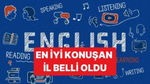 Türkiye&apos;nin İngilizce Sıralaması Geriledi, En İyi İngilizce Konuşan İl de Belli Oldu