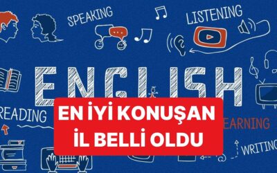 Türkiye'nin İngilizce Sıralaması Geriledi, En İyi İngilizce Konuşan İl de Belli Oldu