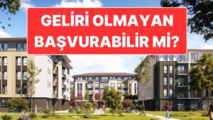 TOKİ En Merak Edilen Soruları Cevapladı: 500 Bin Konut Projesine Kimler Başvurabilir? Başvurlar Ne Zaman?