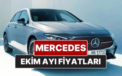 Ekim 2025 Mercedes Fiyat Listesi! İşte Mercedes A, B, C ve Yeni E Serisi Güncel Fiyatları