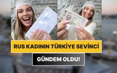 Türkiye&apos;de Oturum İzni alan Rus Kadının Sevinci Gündem Oldu!