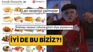 Bi&apos; Yanlışlık Oldu Galiba: TasteAtlas&apos;ın &quot;Yunan Tatlıları&quot; Listesine Tepkiler Çığ Gibi Büyüyor