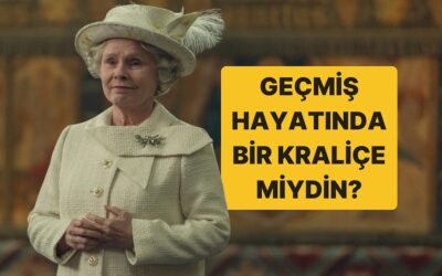 Geçmiş Hayatında Bir Kraliçe miydin?