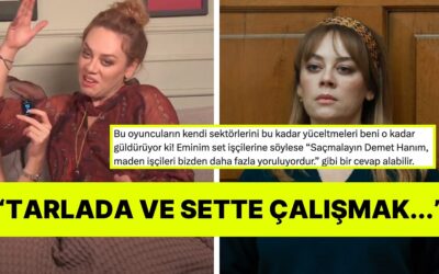 Demet Evgar&apos;ın Sette Çalışmanın En Yorucu İş Olduğunu Söylemesine Tepki Yağdı