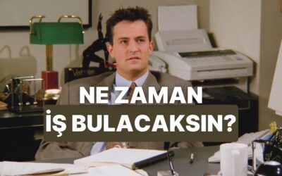 Ne Zaman Yeni Bir İşe Gireceksin?