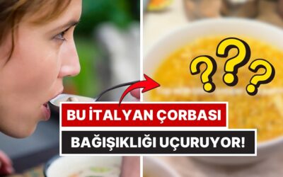 Ne Mercimek, Ne Tarhana Ne de Kelle Paça: Doğal Antibiyotik Çorbası Bulundu!