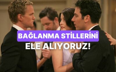 Bağlanma Stiline Göre Partnerler İlişkide Nasıl Davranıyor? Bu İçerikte Anlatıyoruz!