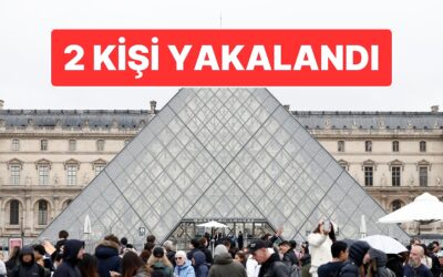 Uçağa Binmek Üzereyken Yakalandı: Louvre Müzesi Soygununda 2 Gözaltı!