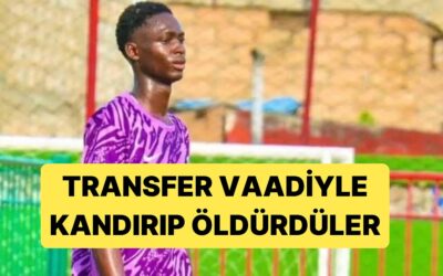 Senegalli Futbolcu Cheikh Toure, İnsan Kaçakçıları Tarafından Kandırılarak Öldürüldü