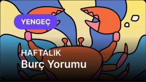 6 Ekim – 12 Ekim Yengeç Burcu Haftalık Burç Yorumu