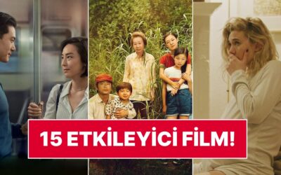İzlerken Hayata Dair Bir Şeyler Bulacağınız, İnsan İlişkilerine Odaklanan 15 Harika Film!