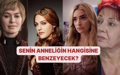 Senin Anneliğin Hangi Efsane Karaktere Benziyor?