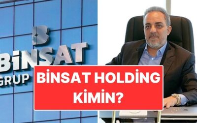 Binsat Holding Kimin, Sahipleri Kim? Binsat Holding&apos;in Sahip Olduğu Şirketler