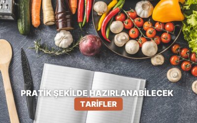 Günlük Beslenmenizi Renkli ve Eğlenceli Hale Getirecek Pratik Tarifler