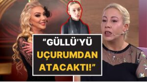 Kilit İsim Bircan Dülger&apos;den Güllü’nün Kızı Tuğyan Hakkında Ağır İddia: Arabayla Uçurumdan Atmaya Kalkmış!