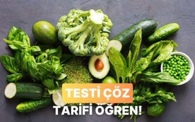 Bu Testin Sonunda Sana Sağlıklı Bir Tarif Veriyoruz!