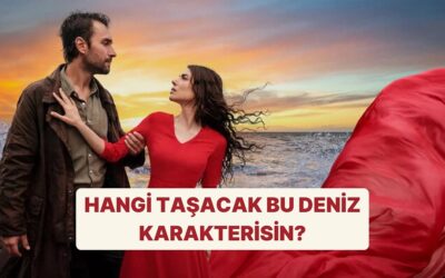 Burcuna Göre Hangi Taşacak Bu Deniz Karakterisin?