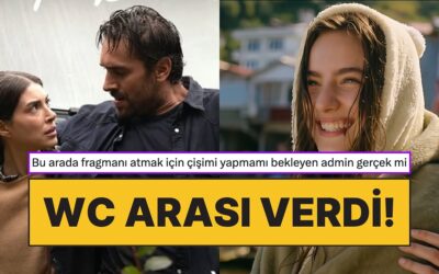 Taşacak Bu Deniz'in Yeni Fragmanını Paylaşmak İçin İzleyicinin Tuvalet İhtiyacını Bekleyen Admin Gülümsetti